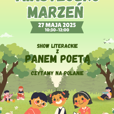 Piknik literacki "Miasteczko Marzeń" w parku Michalskiego