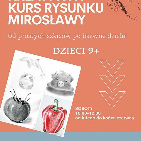 Kreatywny Kurs Rysunku Mirosławy: dzieci 9+