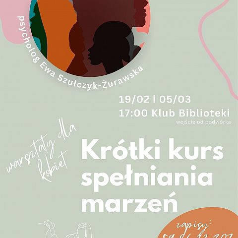 Krótki kurs spełniania marzeń/ warsztaty dla kobiet