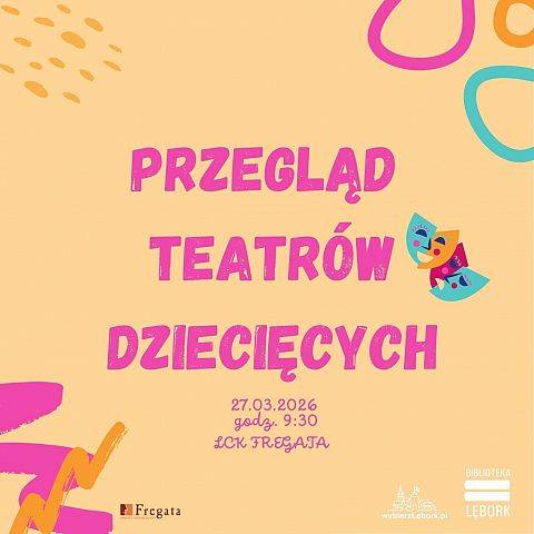 Przegląd Teatrów Dziecięcych 2026